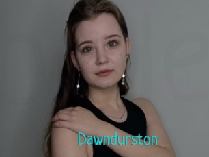 Dawndurston