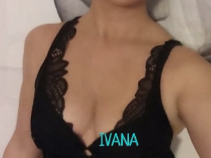 IVANA