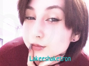 Lakeeshaketron