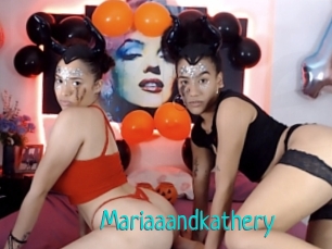 Mariaaandkathery