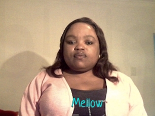 Mellow