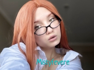 Mistyfevere