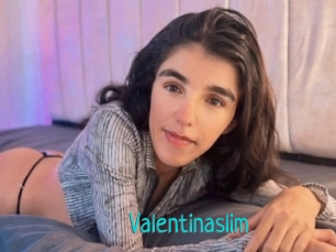 Valentinaslim